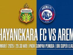 Bhayangkara FC dan Arema FC Siap Berduel di BRI Super League, 10 Maret 2026