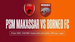 Analisis Pertandingan PSM Makassar dan Borneo FC di BRI Super League 18 April 2026